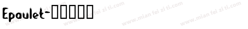 Epaulet字体转换