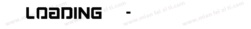 游戏loading字体字体转换