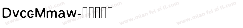 Dvcc-Mmaw字体转换