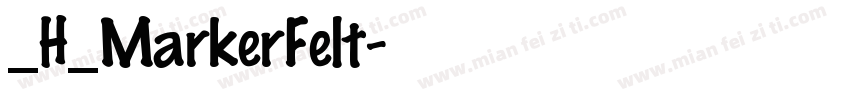 _H_MarkerFelt字体转换