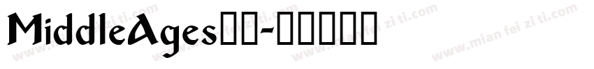 MiddleAges字体字体转换