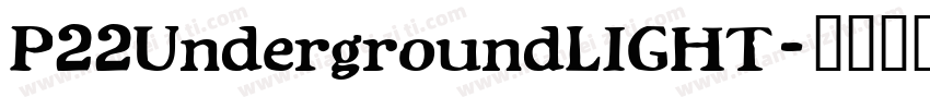 P22UndergroundLIGHT字体转换