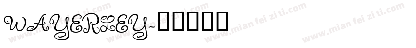 WAYERLEY字体转换