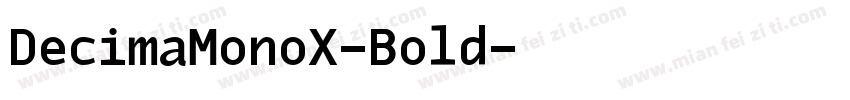 DecimaMonoX-Bold字体转换