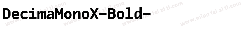 DecimaMonoX-Bold字体转换
