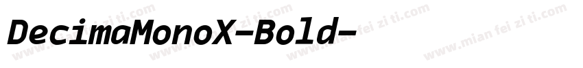 DecimaMonoX-Bold字体转换