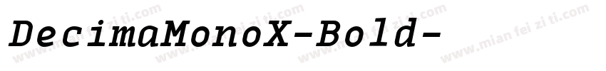 DecimaMonoX-Bold字体转换