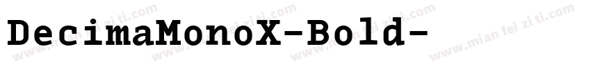 DecimaMonoX-Bold字体转换
