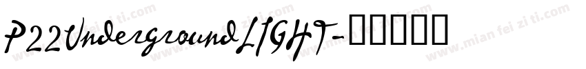 P22UndergroundLIGHT字体转换