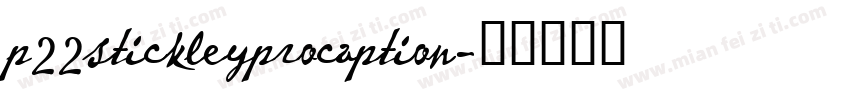 p22stickleyprocaption字体转换