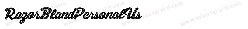 RazorBlandPersonalUs字体转换