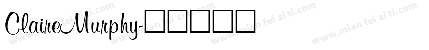 ClaireMurphy字体转换