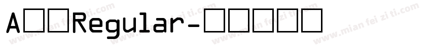 A南通Regular字体转换