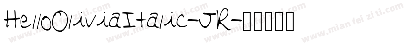 HelloOliviaItalic-JR字体转换