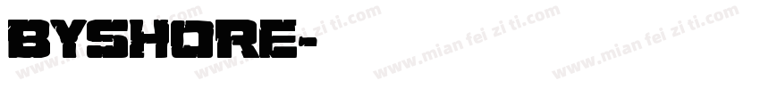 BYSHORE字体转换