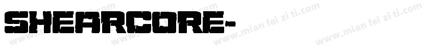 SHEARCORE字体转换