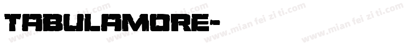 tabulamore字体转换