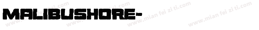 malibushore字体转换
