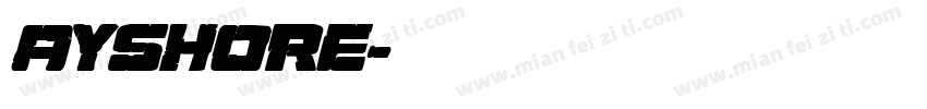 AYSHORE字体转换