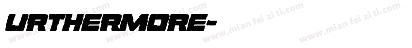 urthermore字体转换