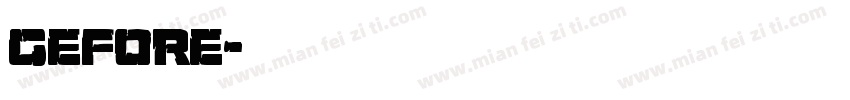 gefore字体转换