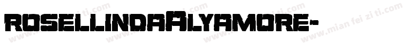 rosellindaAlyamore字体转换