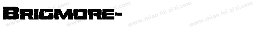 Brigmore字体转换