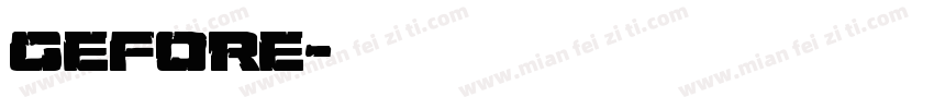 gefore字体转换