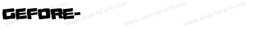 gefore字体转换
