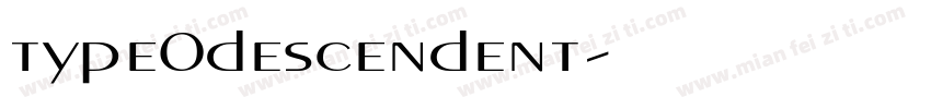 type0descendent字体转换