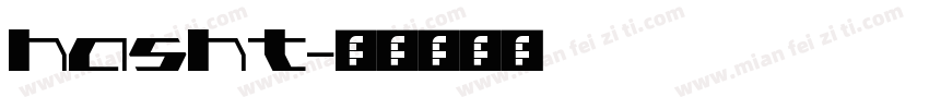 Hasht字体转换