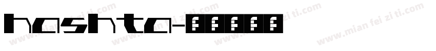 Hashta字体转换