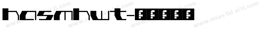 hasmhwt字体转换