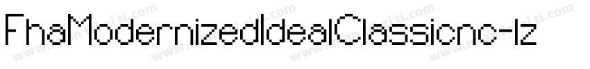 FhaModernizedIdealClassicnc-lzVX字体转换