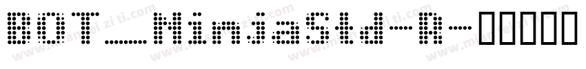 BOT_NinjaStd-R字体转换