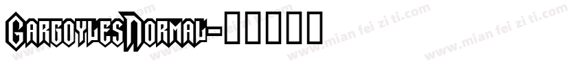 GargoylesNormal字体转换