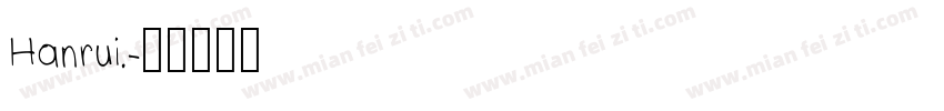 Hanrui.字体转换