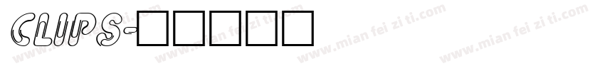 CLIPS字体转换