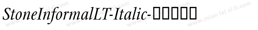 StoneInformalLT-Italic字体转换