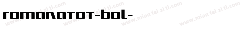 RomanaTOT-Bol字体转换