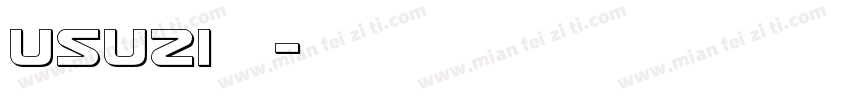 Usuzi字体字体转换