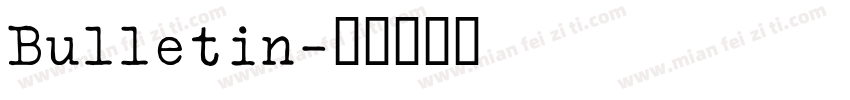 Bulletin字体转换