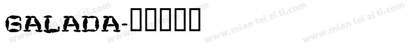 GALADA字体转换