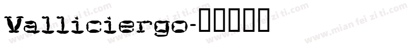 Valliciergo字体转换