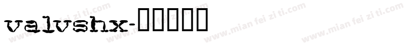 valvshx字体转换