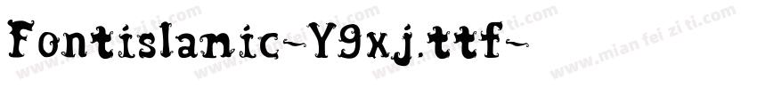 Fontislamic-Y9xj.ttf字体转换