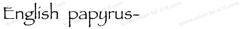 English：papyrus字体转换