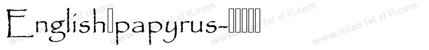 English：papyrus字体转换