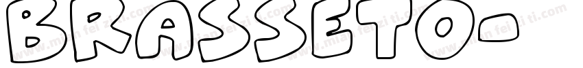 BRASSETO字体转换