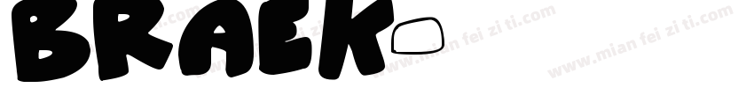 braek字体转换